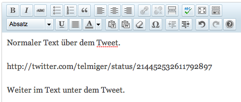 Tweet-URL zischen normalen Textzeilen im WordPress-Editor.